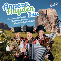 Anpezo Hayden Trio - Un Saluto da Cortina - Grüße Aus Cortina - Greetings from Cortina