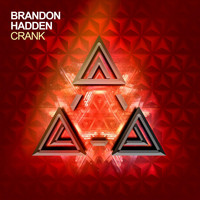 Brandon Hadden - Crank