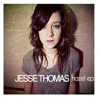 Jesse Thomas - Hazel - EP