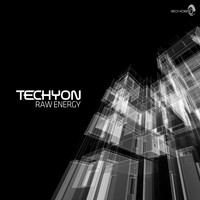 Techyon - Raw Energy