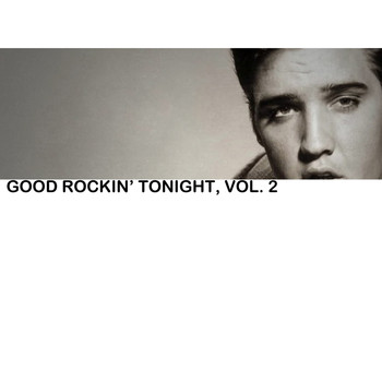 Various Artists - Good Rockin' Tonight, Vol. 2