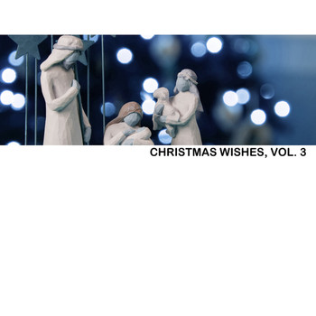 Various Artists - Christmas Wishes, Vol. 3
