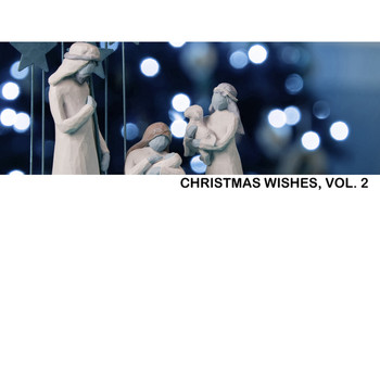 Various Artists - Christmas Wishes, Vol. 2