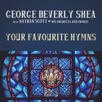 George Beverly Shea - Your Favourite Hymns
