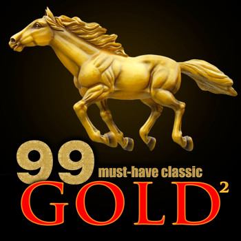 Various Artists - 99 Must-Have Classic Gold 2