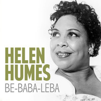 Helen Humes - Be-Baba-Leba