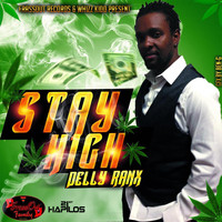 Delly Ranx - Stay High - Single