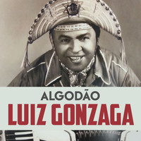 Luiz Gonzaga - Algodão