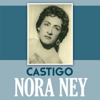 Nora Ney - Castigo