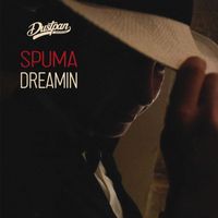 Spuma - Dreamin