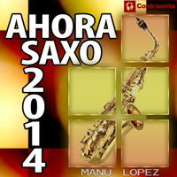 Manu Lopez - Ahora Saxo 2014