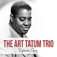 The Art Tatum Trio - September Song