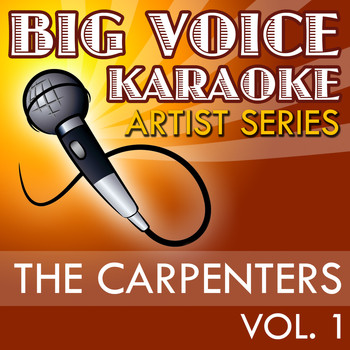 Big Voice Karaoke - Karaoke The Carpenters, Vol. 1