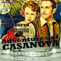 MGM Studio Orchestra - Adventures of Casanova (Original Motion Picture Soundtrack)