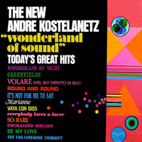Andre Kostelanetz - Wonderland of Sound