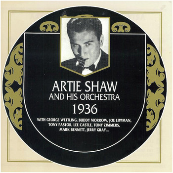 Artie Shaw and his orchestra - Artie Shaw - 1936