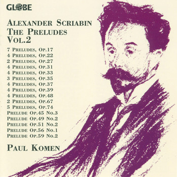 Paul Komen - Scriabin: The Preludes Vol. 2