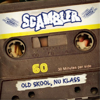 Scambler - Old Skool, Nu Klass