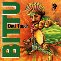 Bittu - Desi Touch