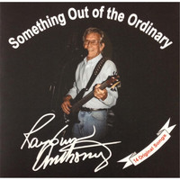 Rayburn Anthony - Something Out of the Ordinary