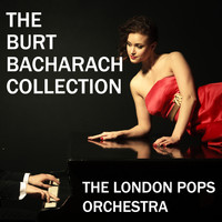 The London Pops Orchestra - The Burt Bacharach Collection