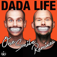 Dada Life - One Smile (Remixes)