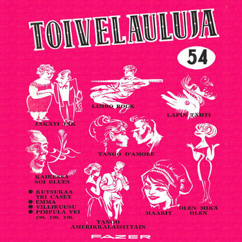 Various Artists - Toivelauluja 54 - 1963