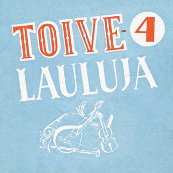 Various Artists - Toivelauluja 4 - 1950