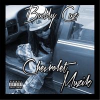 Buddy Cuz - Chevrolet Muzik (Explicit)