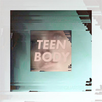 Teen Body - Quarterlife