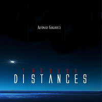 Alfonso Gugliucci - Through Distances