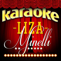 Ameritz Karaoke Standards - Karaoke - Liza Minnelli