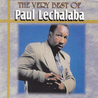 Paul Lechalaba - The Very Best Of Paul Lechalaba