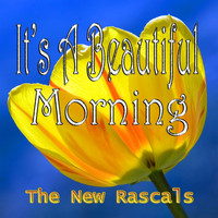 The New Rascals - It's a Beautiful Morning
