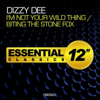 Dizzy Dee - I'm Not Your Wild Thing / Biting the Stone Fox