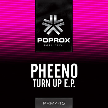 Pheeno - Turn Up E.P.