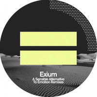 Exium - A sensible Alternative to Emotion Remixes