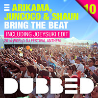 Arikama, Juncoco & Shaun - Bring the Beat