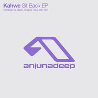 Kahwe - Sit Back EP