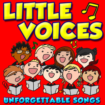 Little Voices - Little Voices Sing Unforgettable Songs
