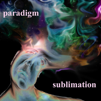 Paradigm - Sublimation