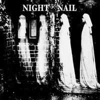 Night Nail - Night Nail EP