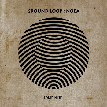 Ground Loop - Noea