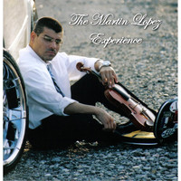 Martin Lopez - The Martin Lopez Experience