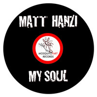 Matt Hanzi - My Soul