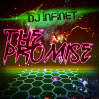 DJ Infinet - The Promise