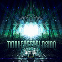 Monkeysexplosion - Dark'n Light