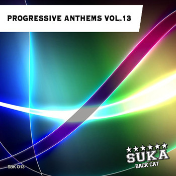 Various Artists - Progressive Anthems, Vol. 13