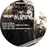Mental Crush - State of Fear (Explicit)