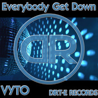 Vyto - Everybody Get Down